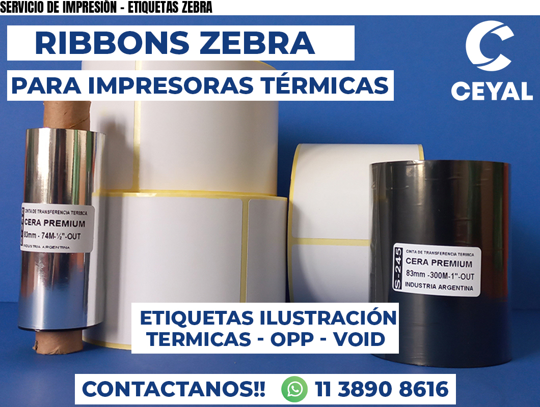 SERVICIO DE IMPRESIÓN - ETIQUETAS ZEBRA