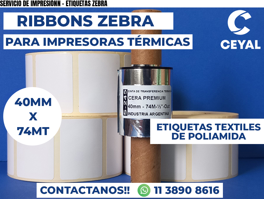 SERVICIO DE IMPRESIÓNN - ETIQUETAS ZEBRA