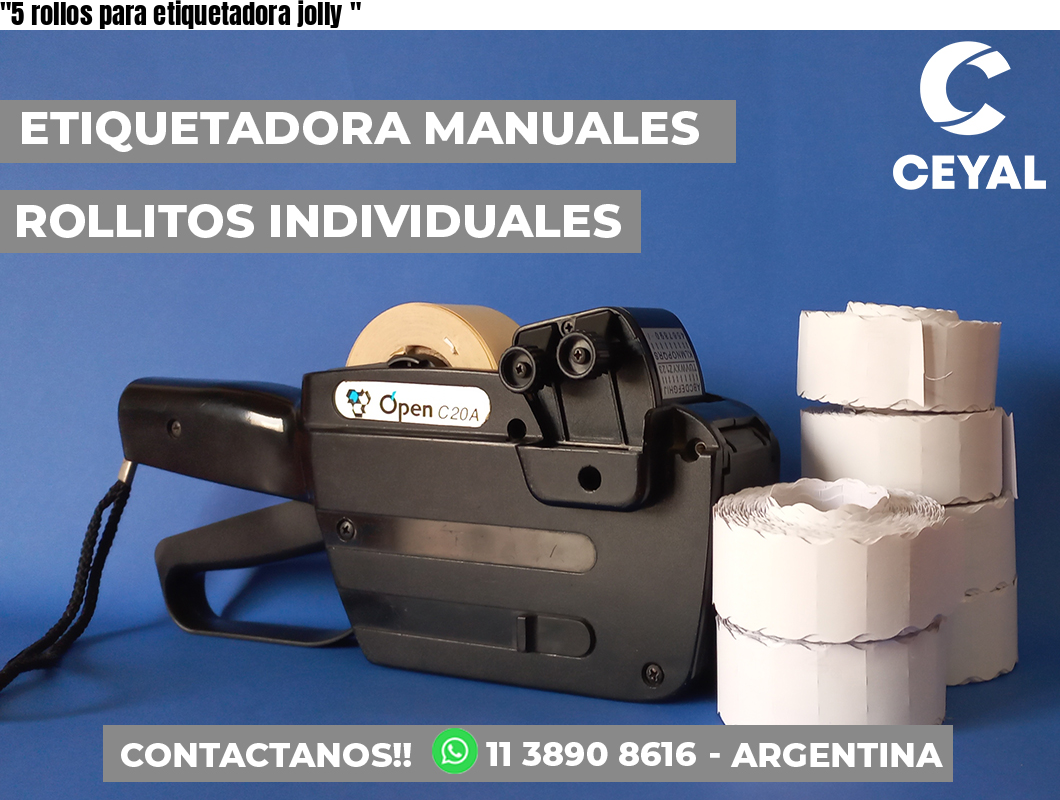 «5 rollos para etiquetadora jolly	«