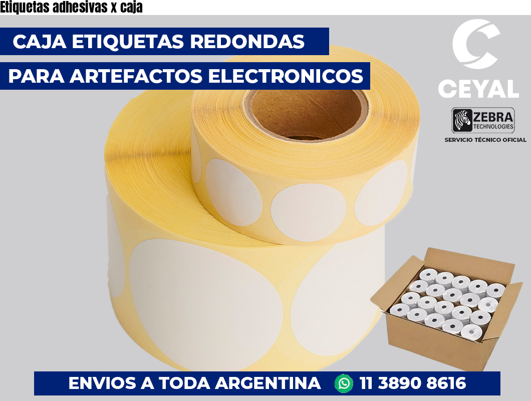 Etiquetas adhesivas x caja