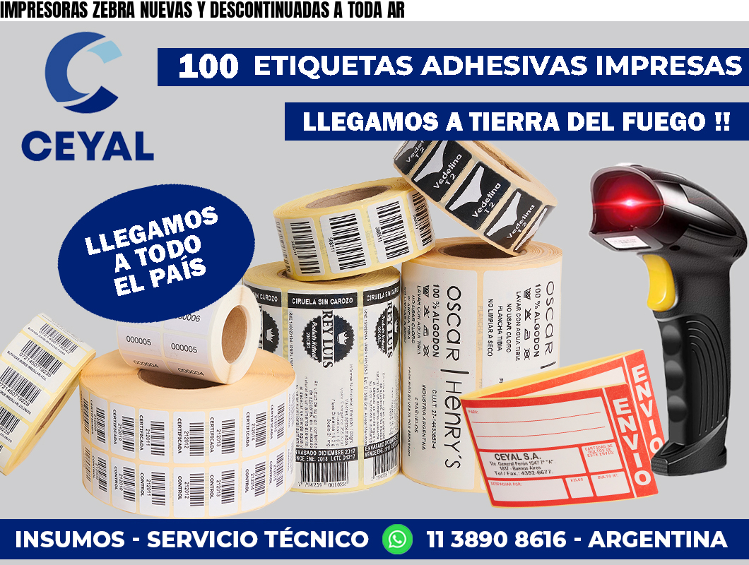 IMPRESORAS ZEBRA NUEVAS Y DESCONTINUADAS A TODA AR