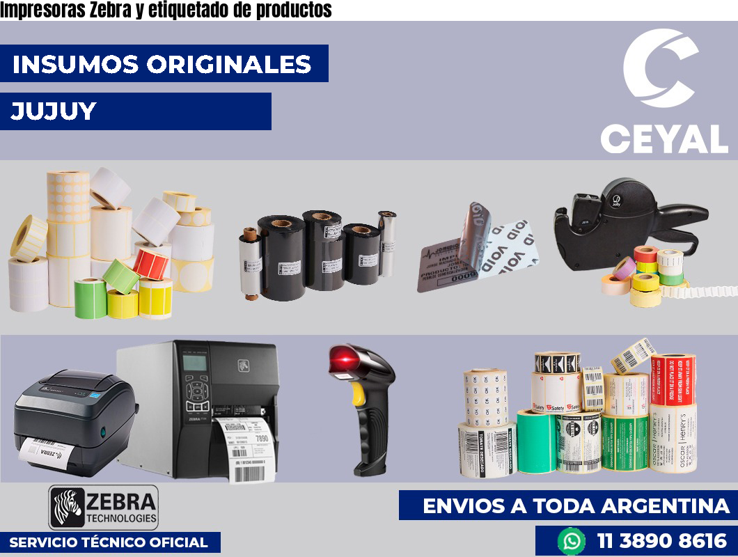 Impresoras Zebra y etiquetado de productos