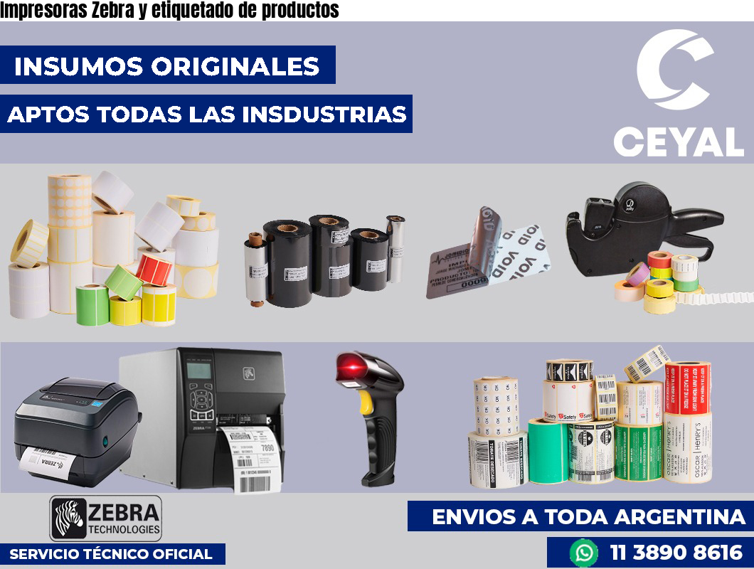 Impresoras Zebra y etiquetado de productos
