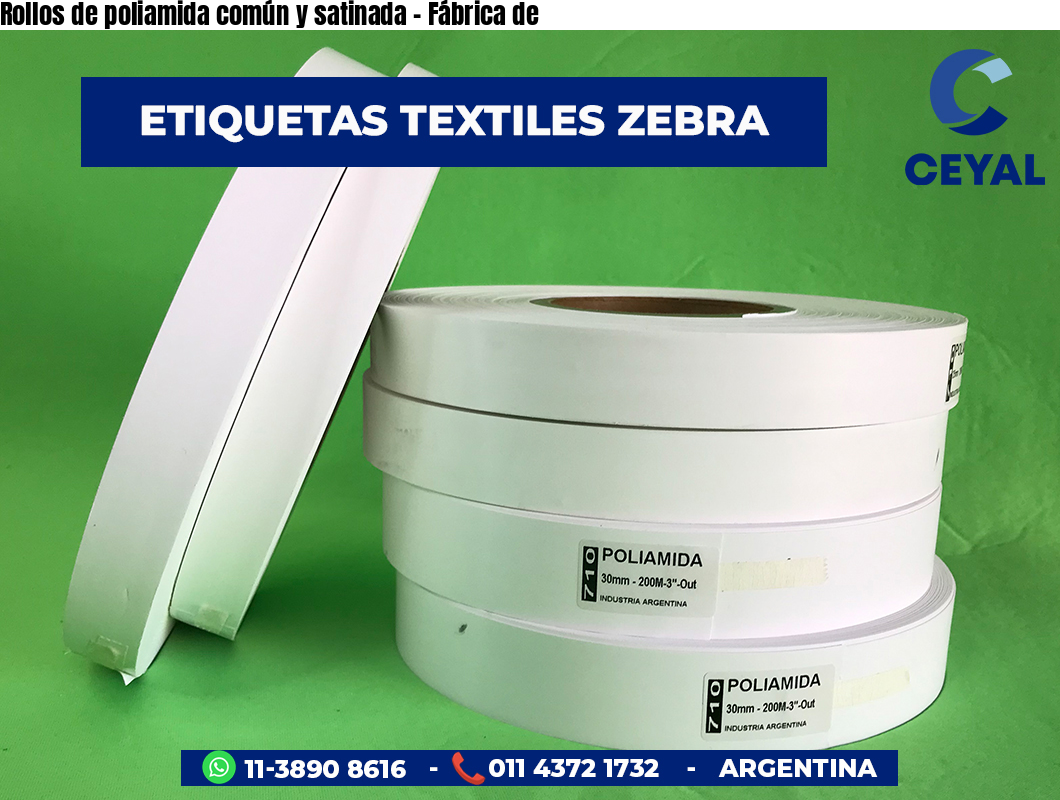 Rollos de poliamida común y satinada - Fábrica de