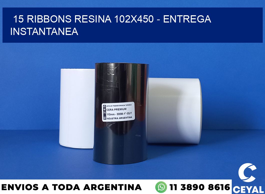 15 Ribbons resina 102×450 – entrega instantanea