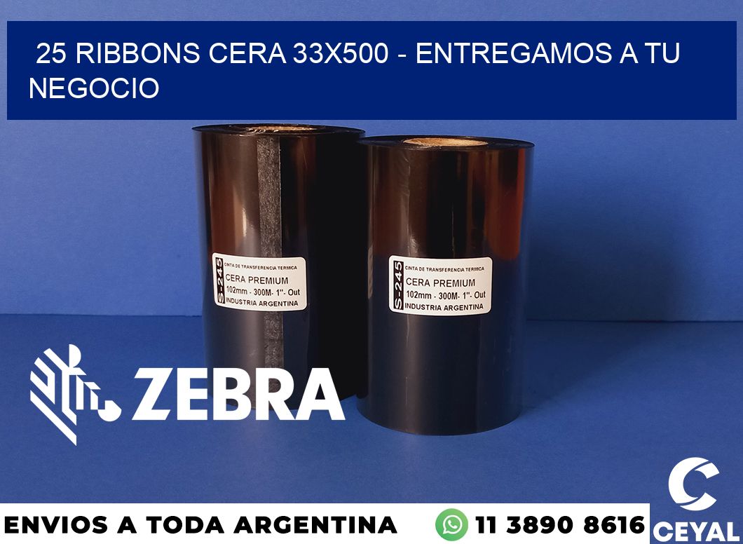 25 Ribbons cera 33x500 - entregamos a tu negocio