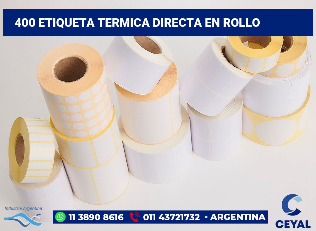 400 Etiqueta termica directa en rollo