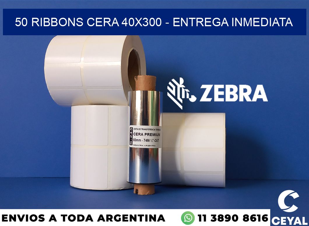 50 Ribbons cera 40x300 - Entrega inmediata