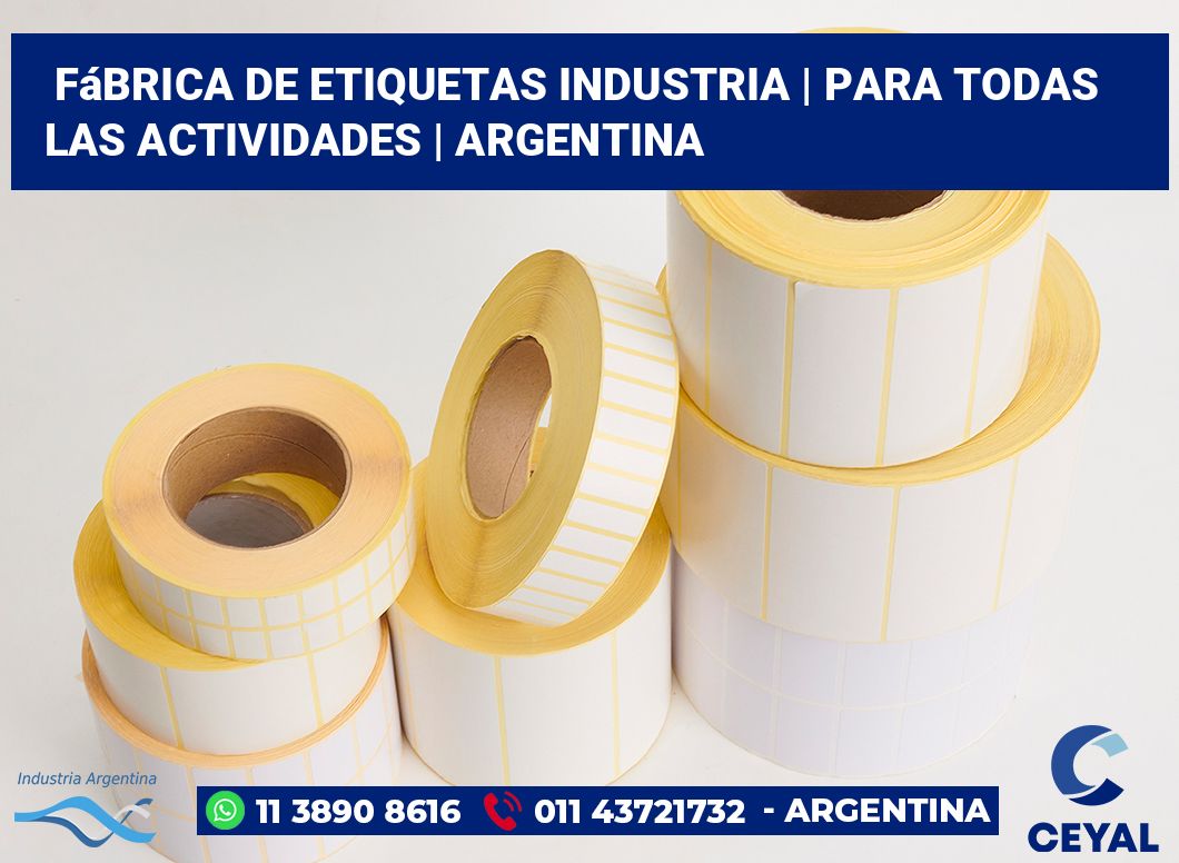 Fábrica de etiquetas industria | Para todas las actividades | Argentina