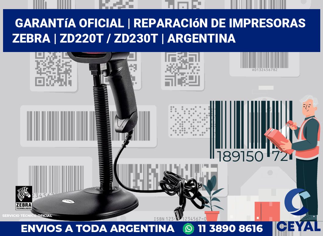 Garantía oficial | Reparación de impresoras ZEBRA | ZD220t / ZD230t | Argentina