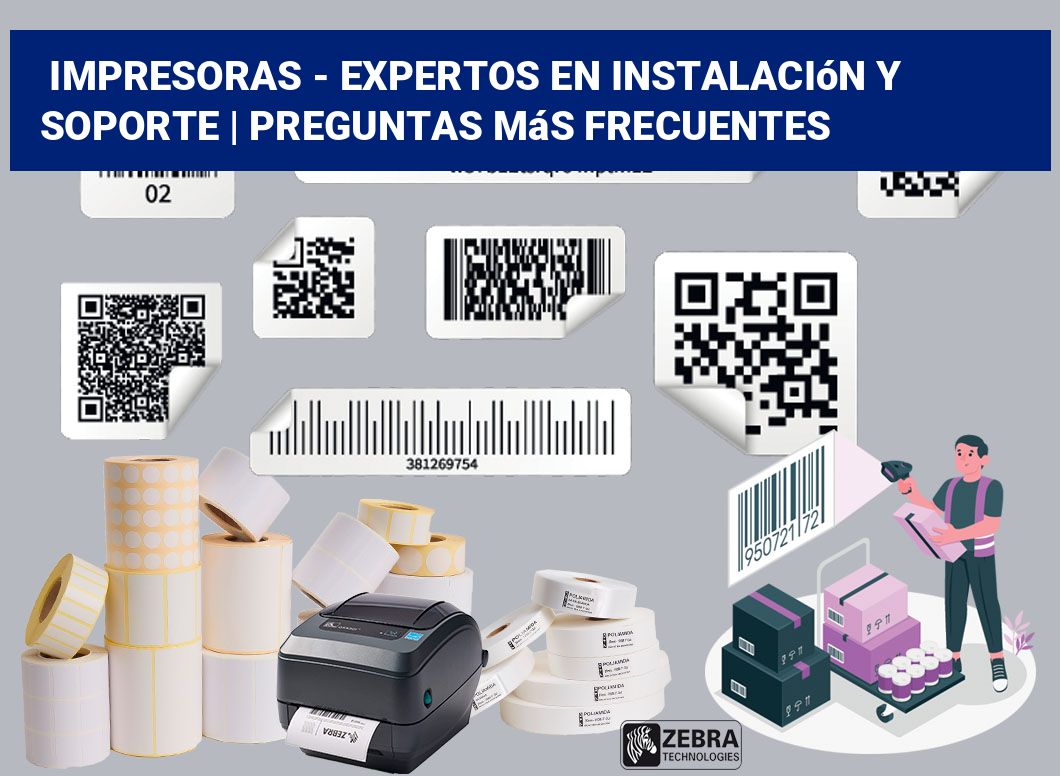 Impresoras - Expertos en instalación y soporte | Preguntas más frecuentes
