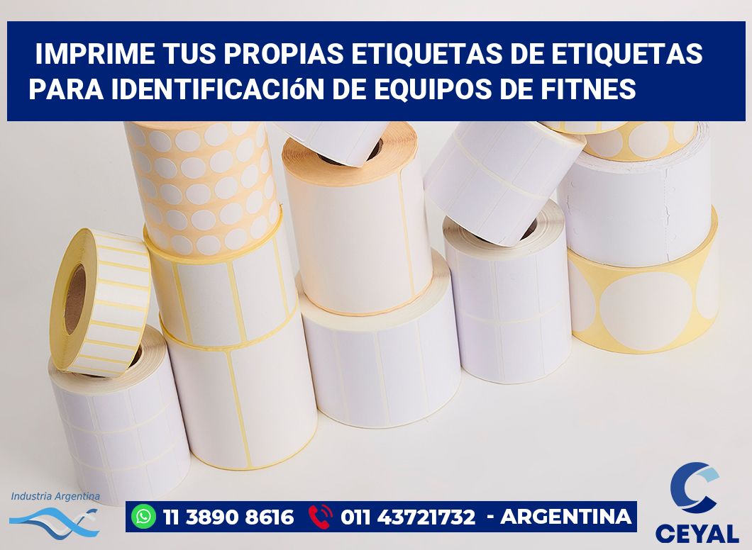 Imprime tus Propias Etiquetas de Etiquetas para Identificación de Equipos de Fitnes