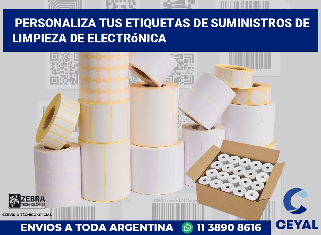 Personaliza tus Etiquetas de Suministros de Limpieza de Electrónica