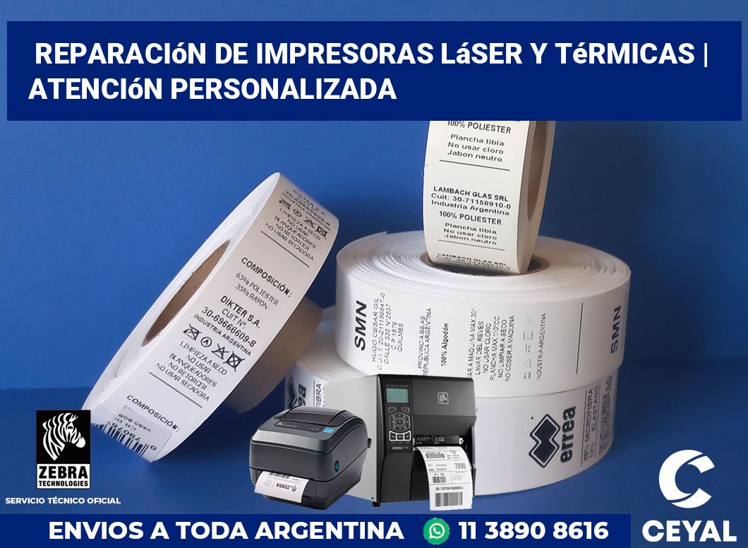 Reparación de impresoras láser y térmicas | Atención personalizada
