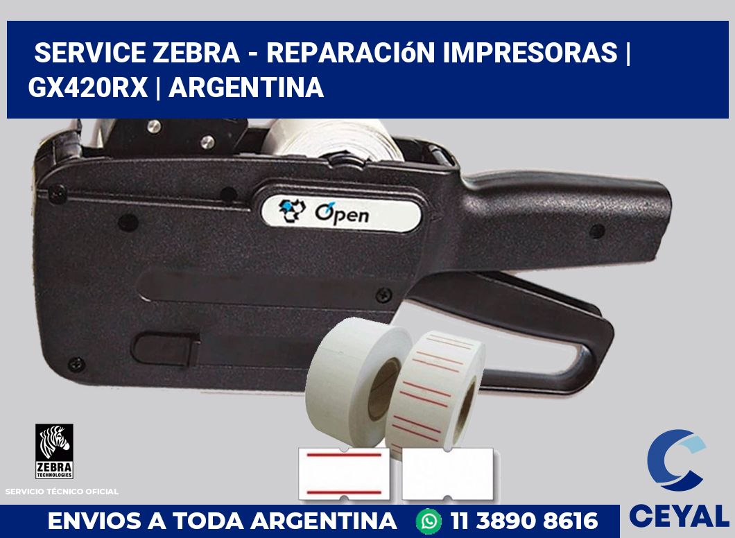 Service Zebra - Reparación impresoras | GX420Rx | Argentina