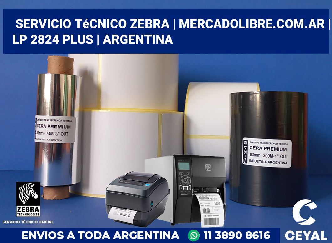 Servicio Técnico Zebra | MercadoLibre.com.ar | LP 2824 Plus | Argentina