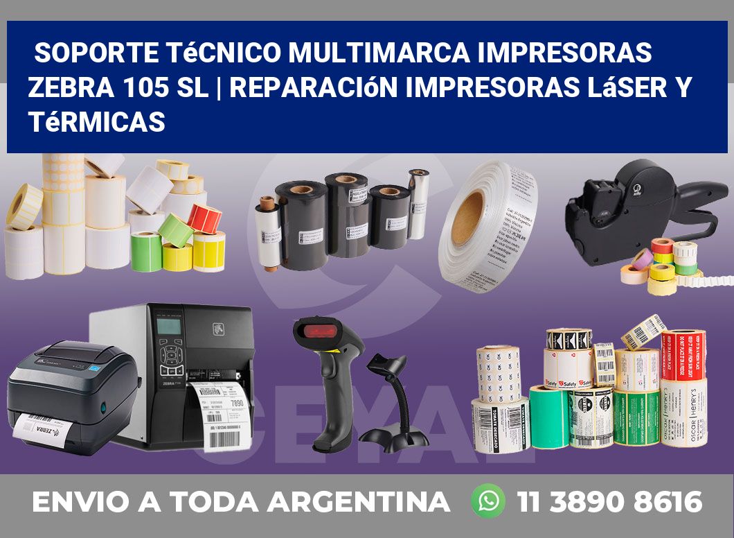 Soporte técnico multimarca impresoras Zebra 105 SL | Reparación impresoras láser y térmicas