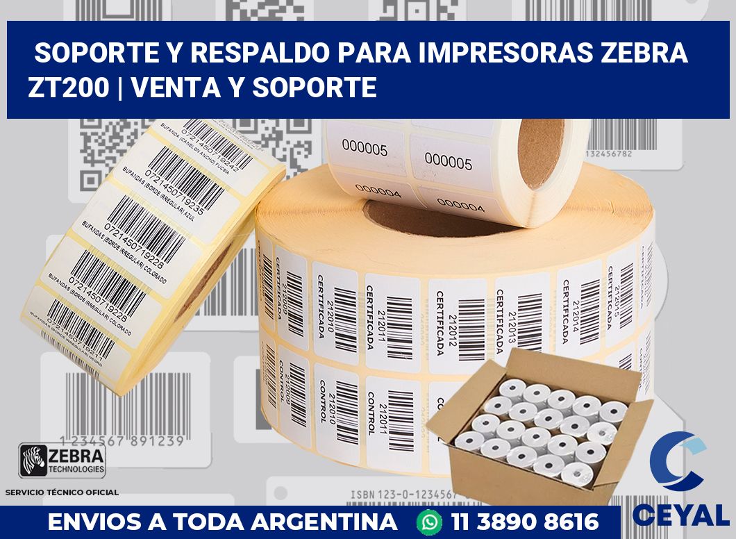 Soporte y respaldo para impresoras Zebra ZT200 | Venta y soporte