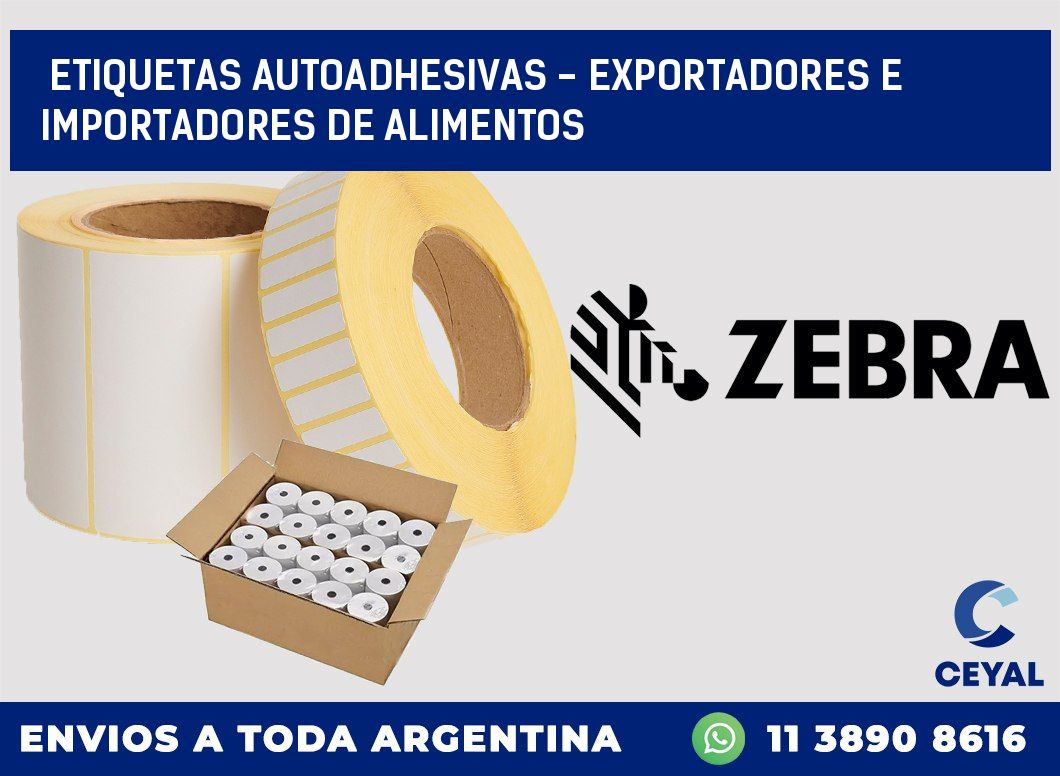etiquetas autoadhesivas - exportadores e importadores de alimentos