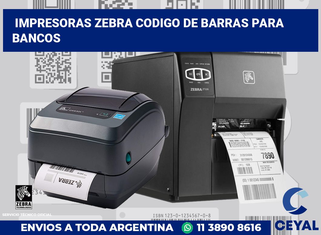 impresoras zebra codigo de barras para Bancos