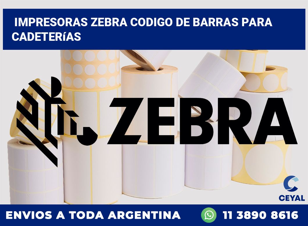 impresoras zebra codigo de barras para Cadeterías