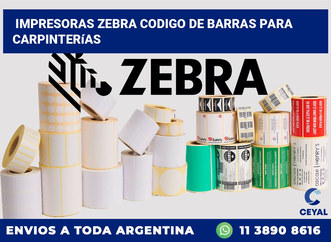 impresoras zebra codigo de barras para Carpinterías