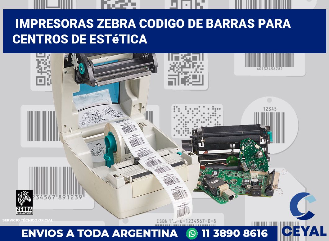 impresoras zebra codigo de barras para Centros de estética