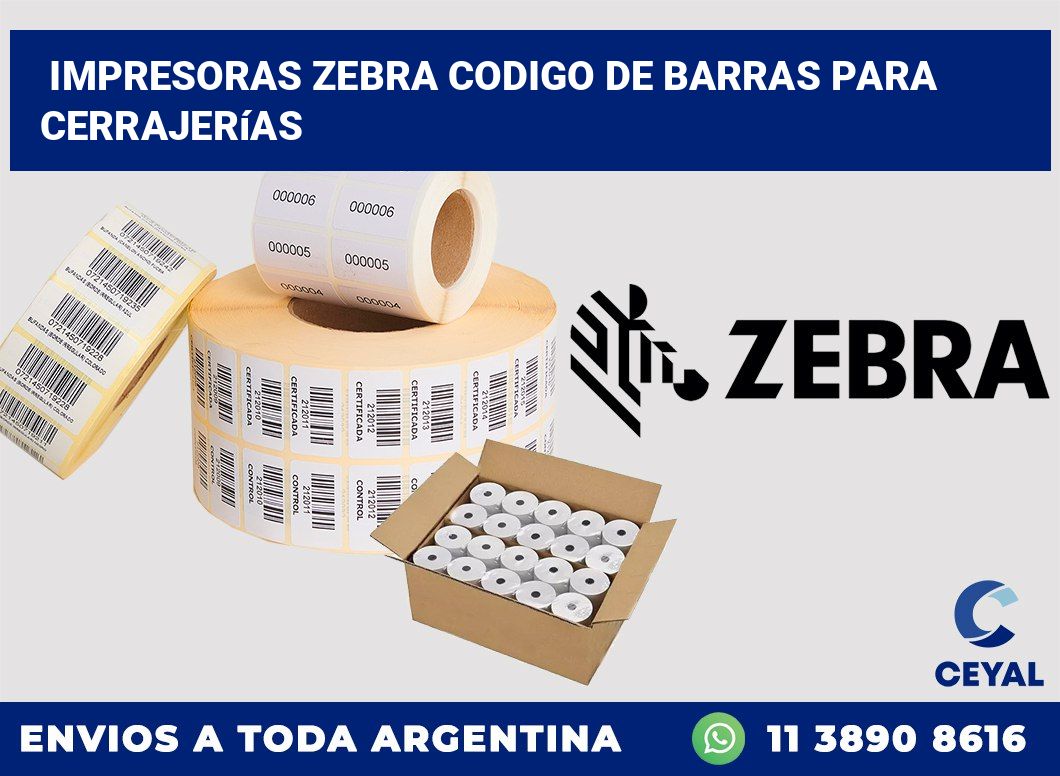 impresoras zebra codigo de barras para Cerrajerías