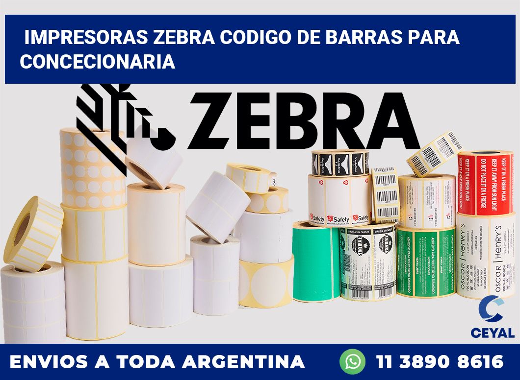 impresoras zebra codigo de barras para Concecionaria