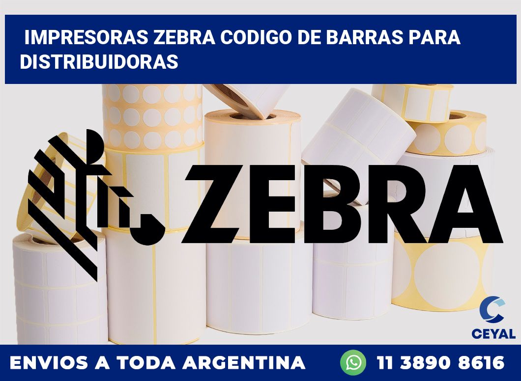 impresoras zebra codigo de barras para Distribuidoras