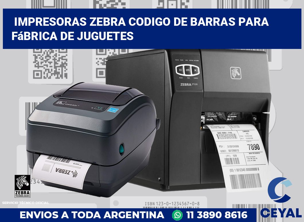 impresoras zebra codigo de barras para Fábrica de juguetes