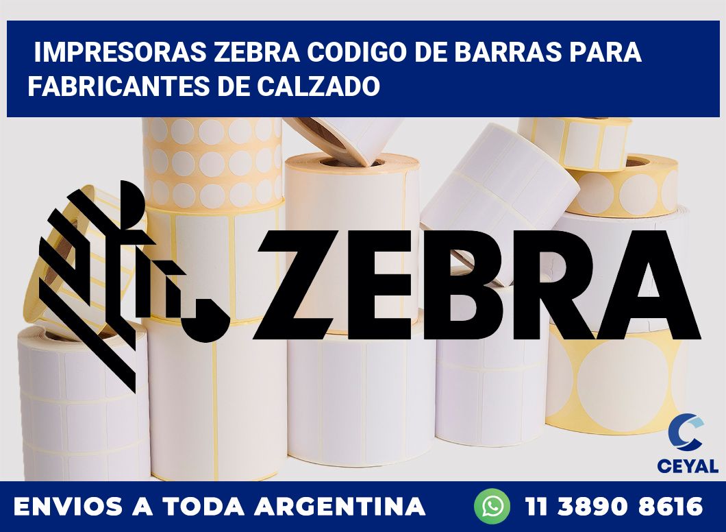 impresoras zebra codigo de barras para Fabricantes de calzado