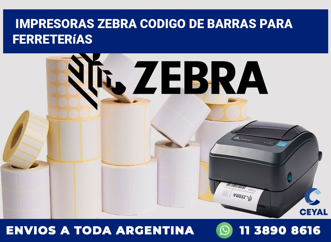 impresoras zebra codigo de barras para Ferreterías