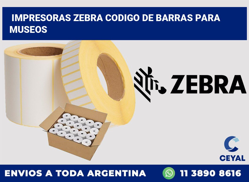 impresoras zebra codigo de barras para Museos