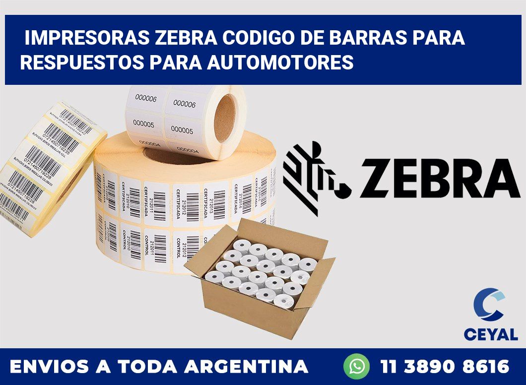 impresoras zebra codigo de barras para Respuestos para automotores