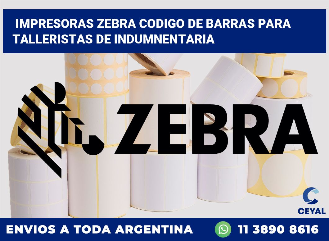impresoras zebra codigo de barras para Talleristas de indumnentaria