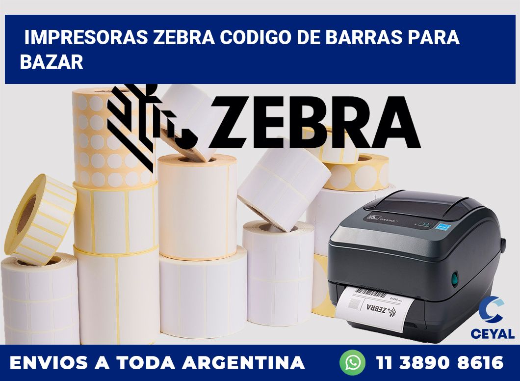 impresoras zebra codigo de barras para bazar