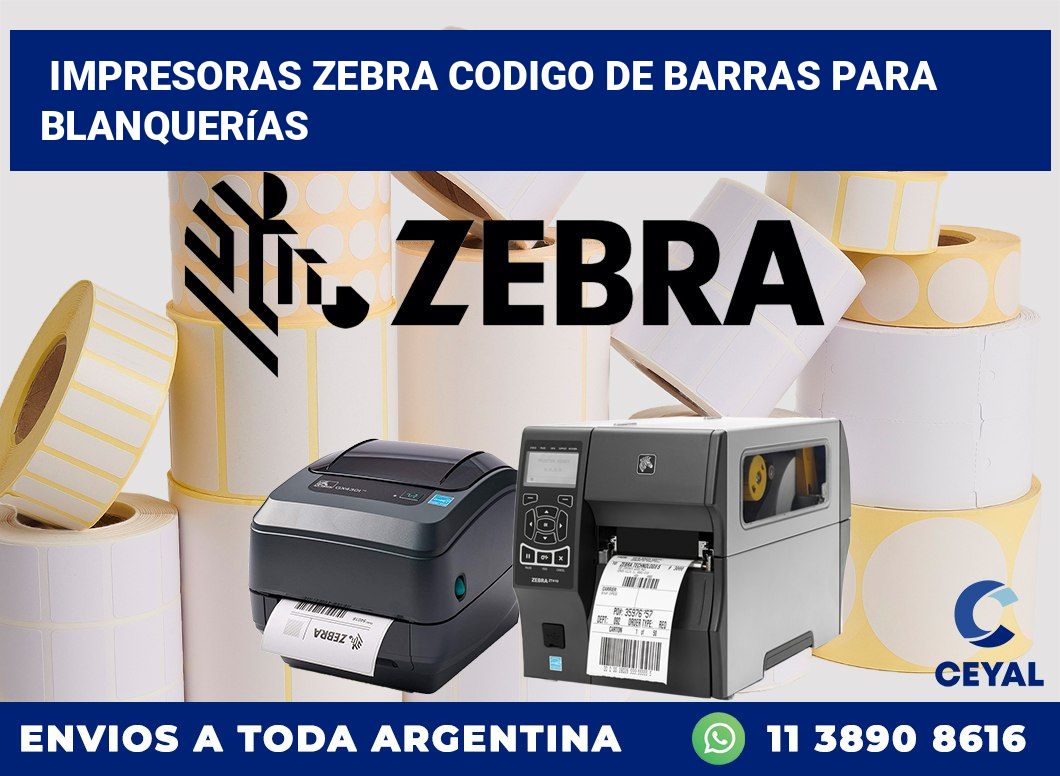 impresoras zebra codigo de barras para blanquerías