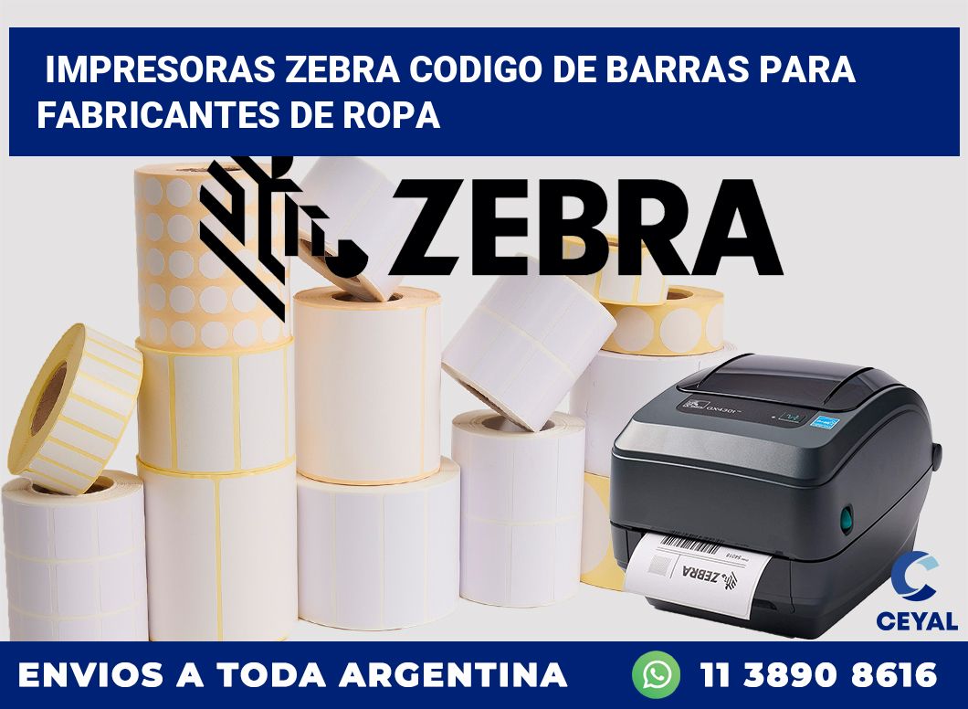 impresoras zebra codigo de barras para fabricantes de ropa