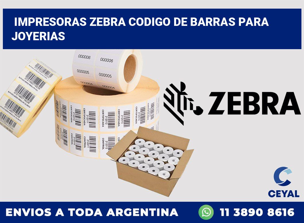 impresoras zebra codigo de barras para joyerias