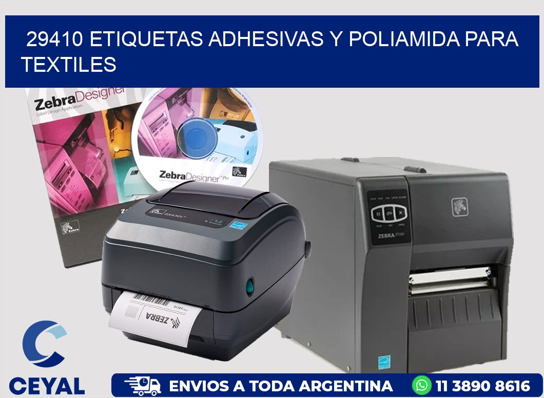 29410 Etiquetas adhesivas y poliamida para textiles