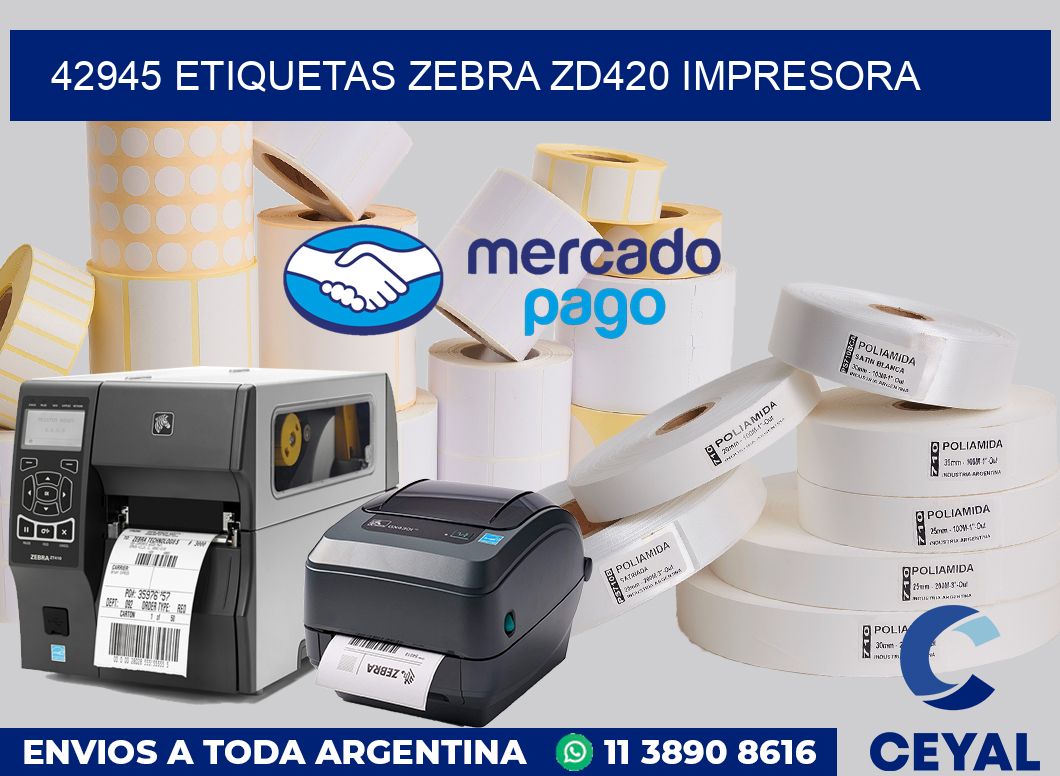 42945 etiquetas Zebra zd420 impresora