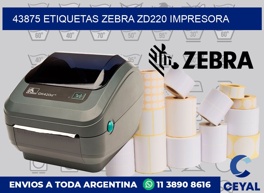 43875 etiquetas Zebra zd220 impresora