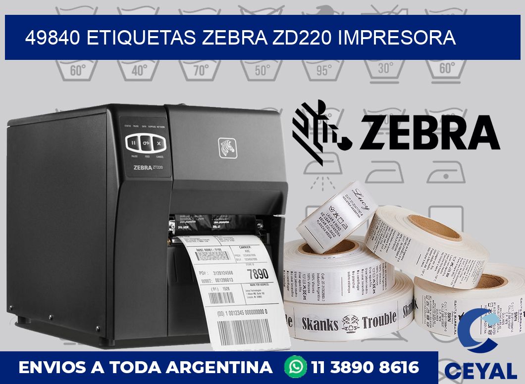 49840 etiquetas Zebra zd220 impresora