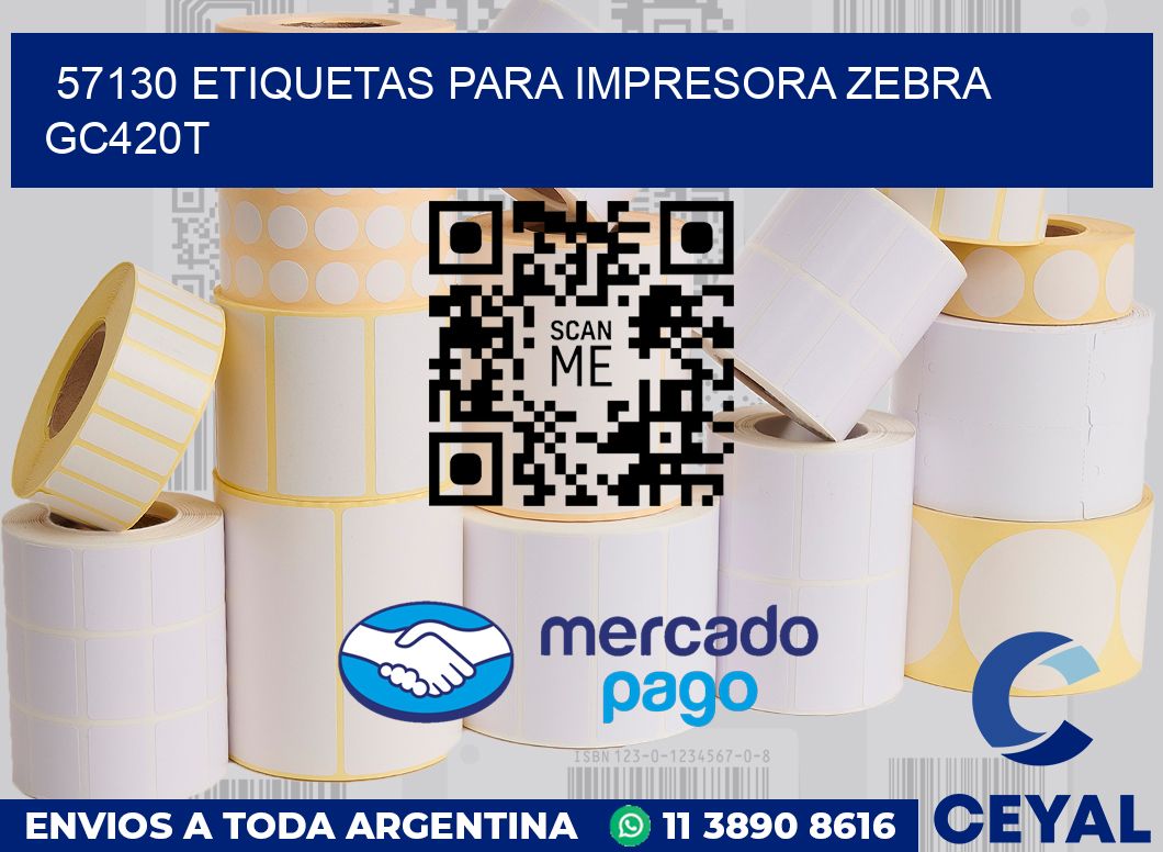 57130 etiquetas para impresora zebra GC420T