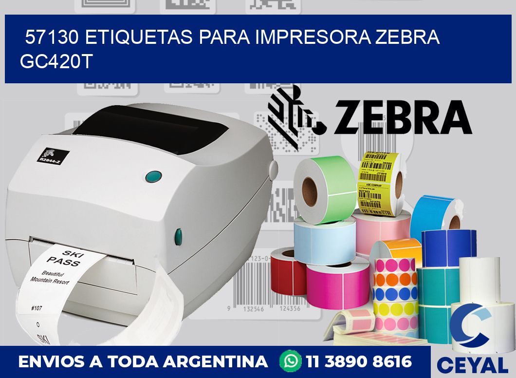 57130 etiquetas para impresora zebra GC420T