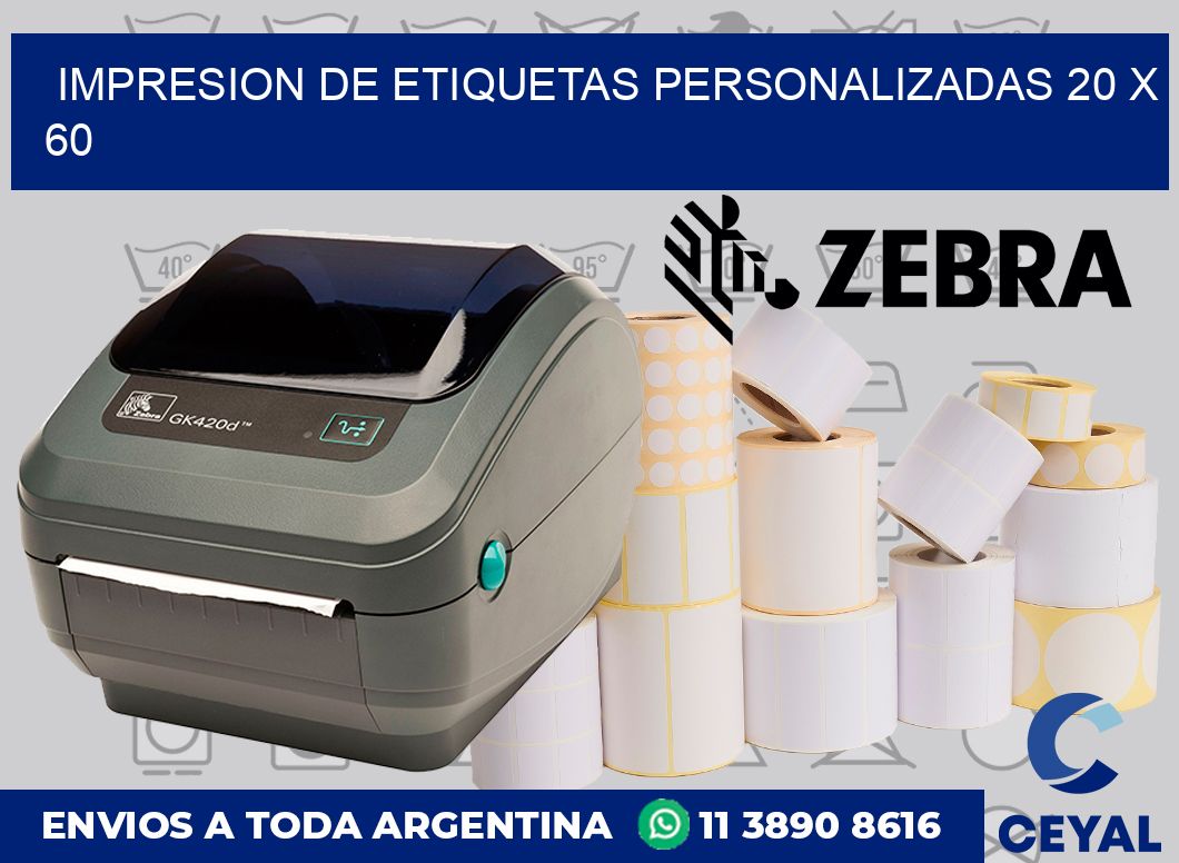 Impresion de etiquetas personalizadas 20 x 60