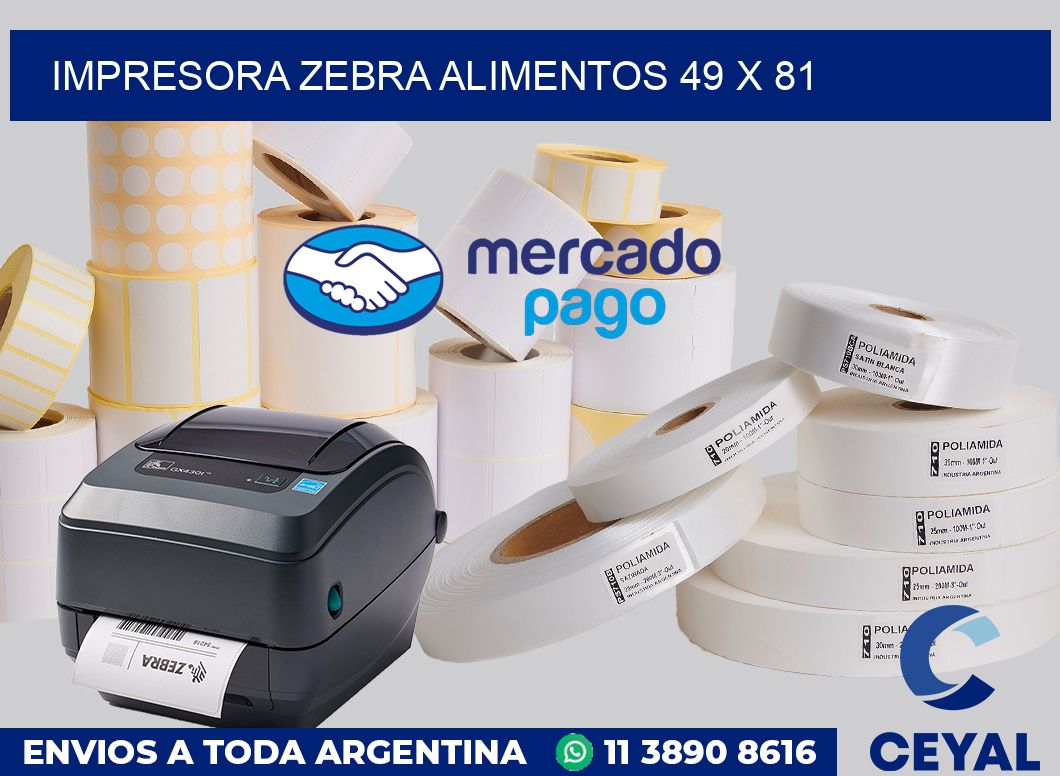 Impresora Zebra alimentos 49 x 81