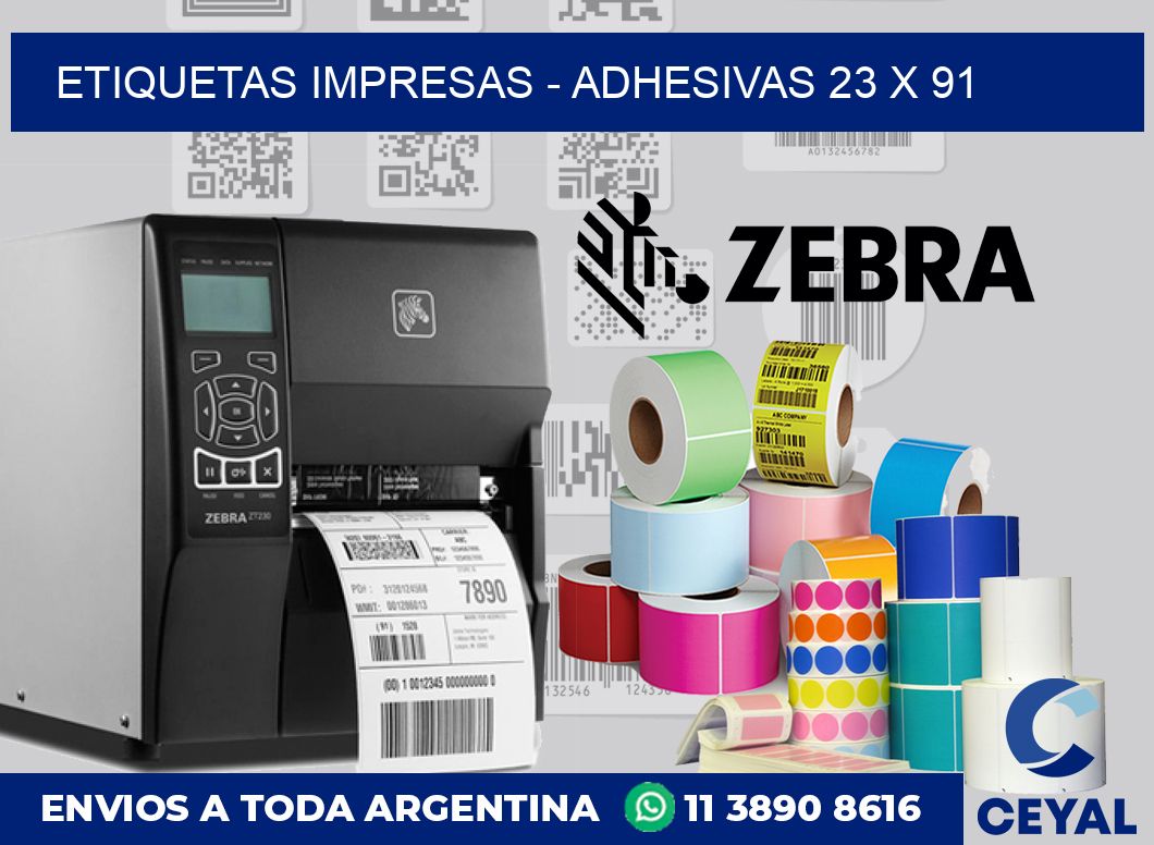 etiquetas impresas – Adhesivas 23 x 91