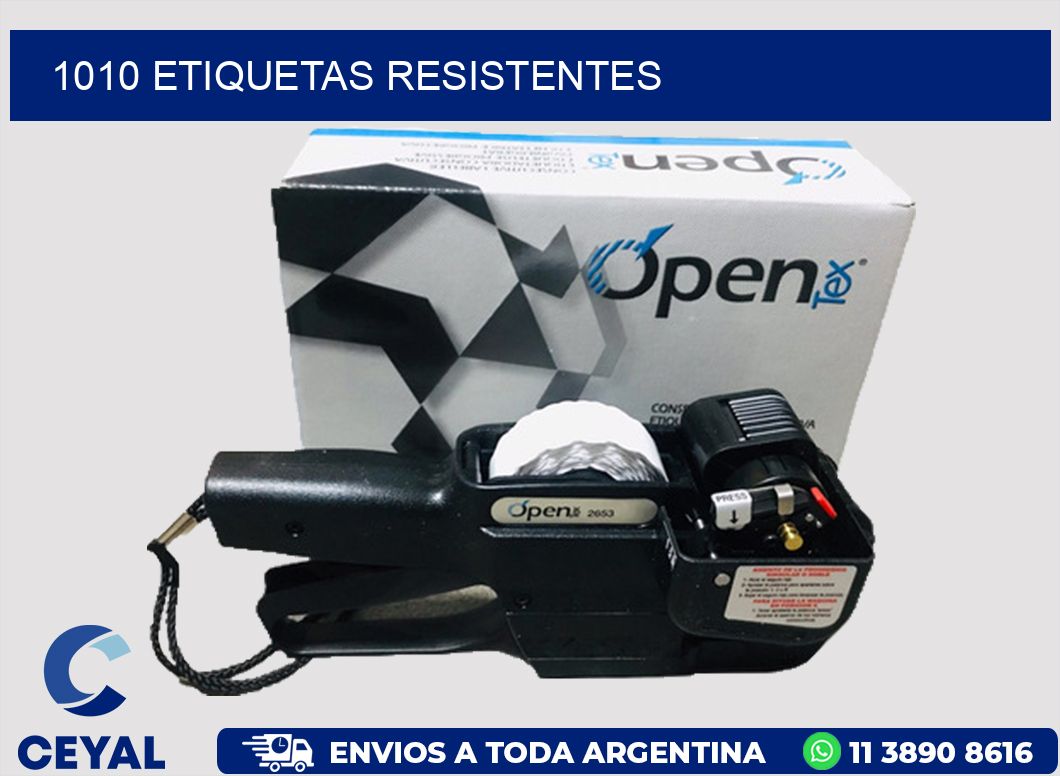 1010 ETIQUETAS RESISTENTES